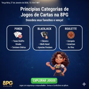 Principais Categorias de Jogos de Cartas na 8PG