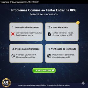 Problemas Comuns ao Tentar Entrar na 8PG